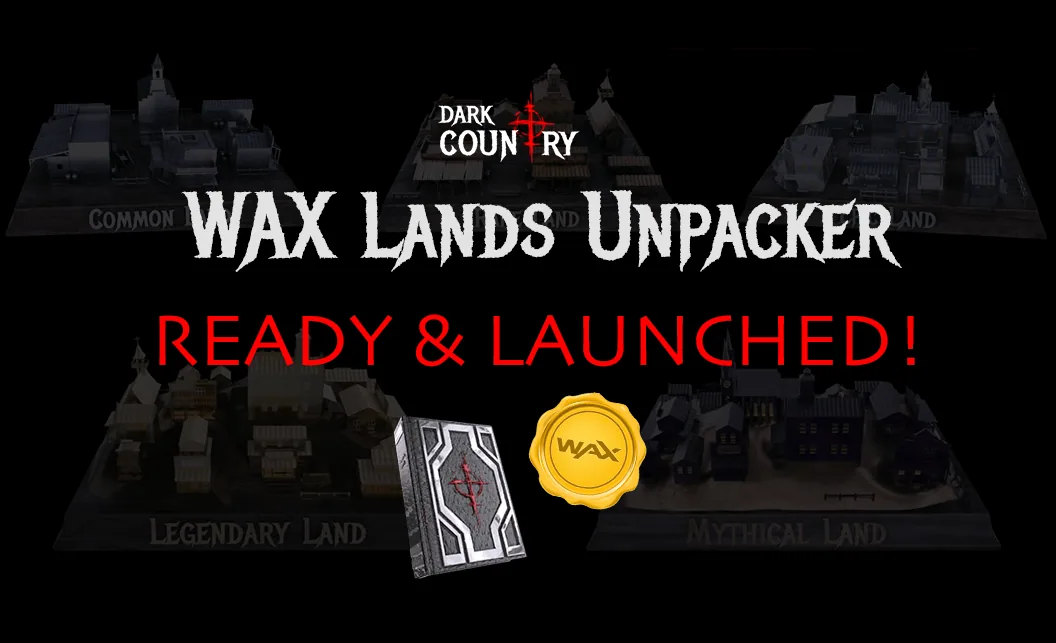 WAX Lands Unpacker Launched!