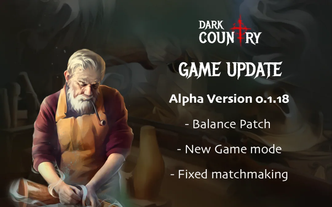 Alpha Version 0.1.18: Balance Patch & New Player Mode!