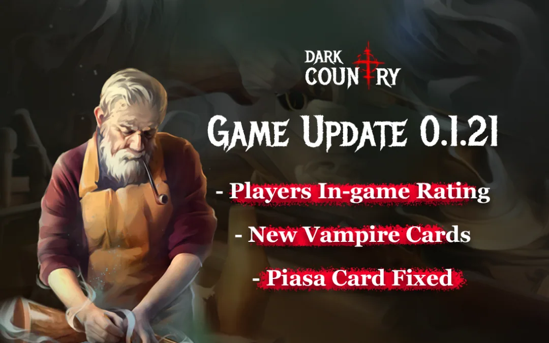 Alpha Version 0.1.21 – Rating, Piasa Card & Vampires!