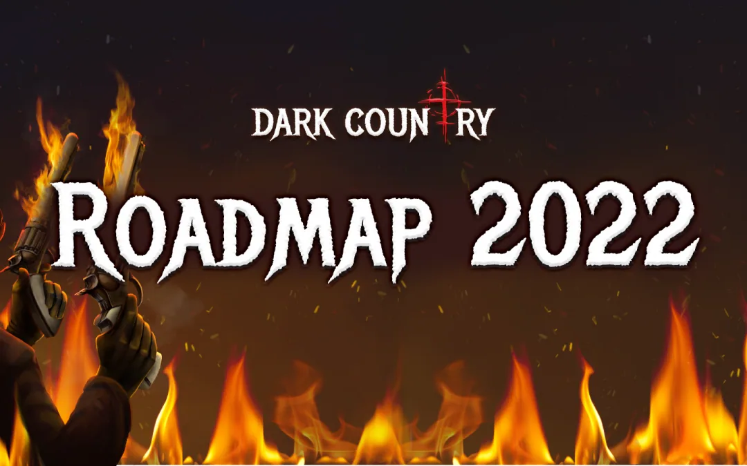 Dark Country Roadmap Update!